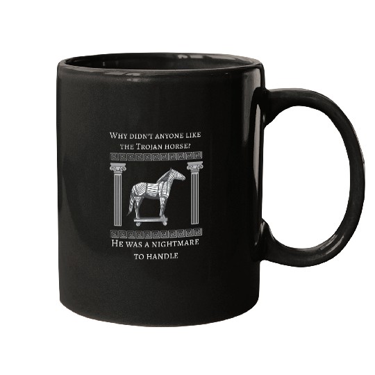 Horse Pet Trojan Horse and Ancient Greek Mythology History Buff Nerd Mugs