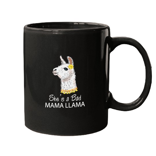 Llama Pet Shes A Bad Mama Llama Funny Mothers Day Mugs