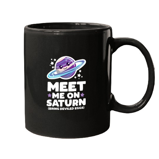Astronaut Job Meet Me on Saturn Bring Deviled Eggs Kawaii Planet Space Mugs