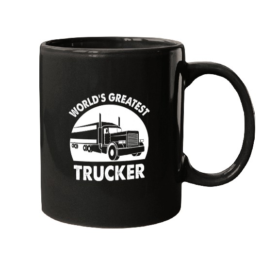 Truck Fun Trucker Tractor Trailer 18 Wheeler Worlds Greatest Trucker Mugs