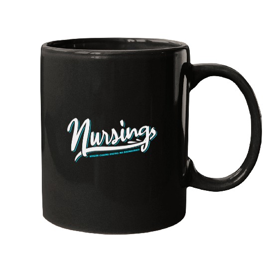 nurses Job Where Caring Knows No Boundaries Mugs