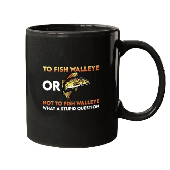 Fishing Fun Funny Walleye Fishing Quote Freshwater Fish Fishermen Mugs