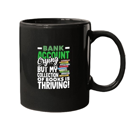 Book Fun Bank Account Crying Books Thriving Mugs