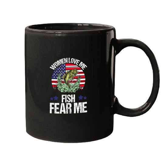 Fishing Fun Funny Women Love Me Fish Fear Me Men vintages Bass Fishing Mugs
