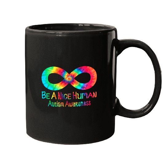 Autism Puzzle Be A Nice Human Infinity Symbol Tie Dye Mugs