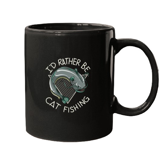 Fishing Fun Cool Id Rather Be Catfishing Funny Catfish Fishermen Mugs