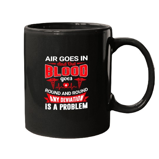 nurses Job Air Goes In And Out Funny Paramedic EMS EMT nurses Mugs