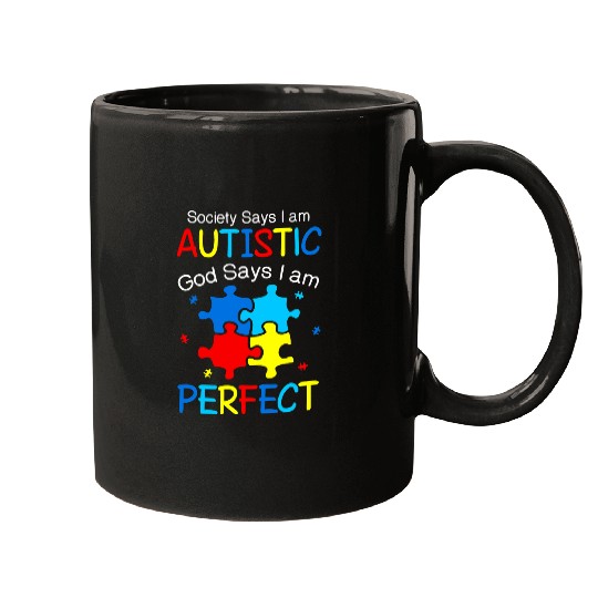 Autism Puzzle Society Says Im Autistic Month Men Women Kid Mugs