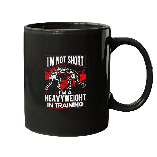 Sport Wrestling Im Not Short Im A Heavyweight In Training Wrestling Coachs Mugs