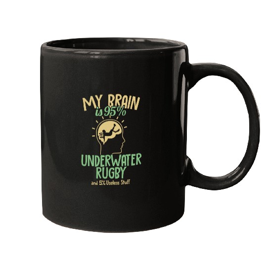 Sport Rugby My Brain is 95 Underwater Rugby UWRugby Underwater Rugby Mugs