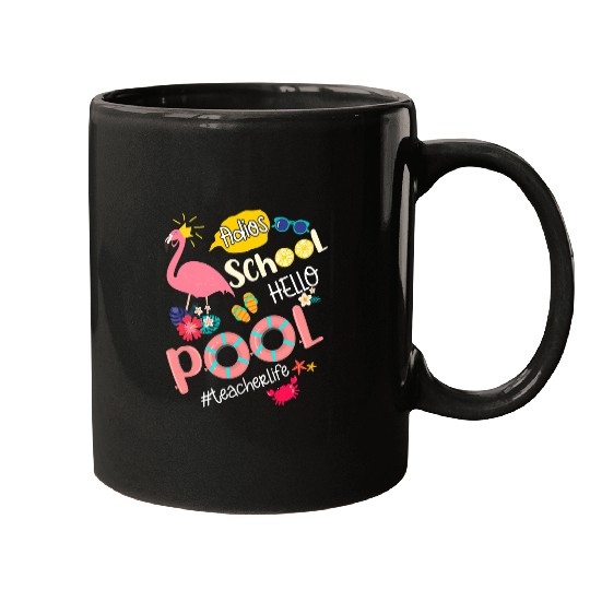 Flamingo Pet Adios School Hello Pool Flamingo Teacher Student Mugs