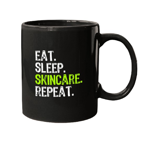 Eat Sleep Skincare Repeat Beauty Spa Esthetician Funny Mugs