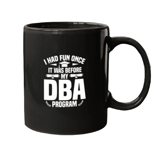 DBA Graduation Decor Doctor of Business Administration Mugs