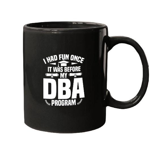 DBA Graduation Decor Doctor of Business Administration Mugs