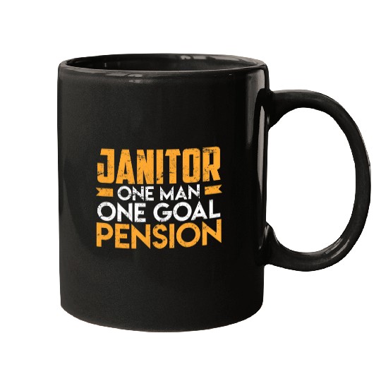 Janitor saying one man one goal Pension Retirement Mugs