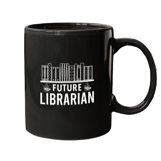 Book Fun Future Librarian School Librarian Mugs