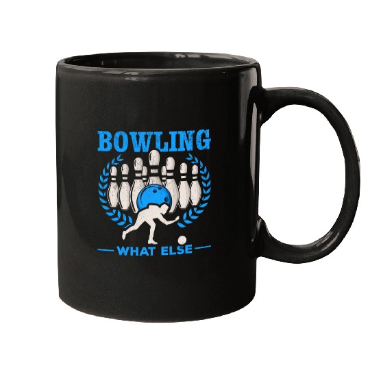 Sport Bowling What Else bowling skittles bowling bowler Mugs