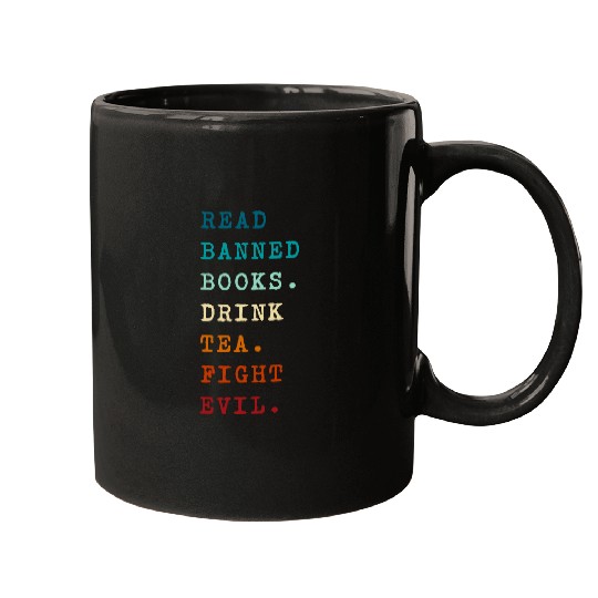 Book Fun Lover Read Banned Books Drink Tea Fight Evil Mugs