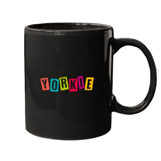 Yorkshire Pet Yorkie in big colorful letters Yorkshire Terrier Mugs