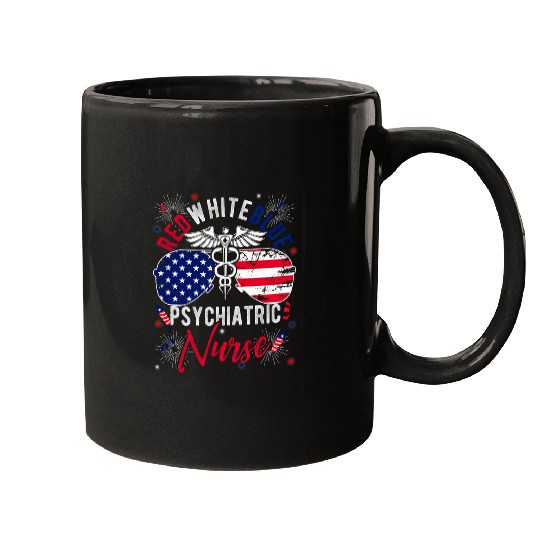 nurses Job RED WHITE BLUE Psychiatric nurses Patriotic Psychiatric nurses Mugs