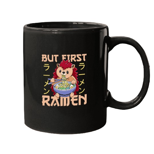 Hedgehog Pet But first Ramen Cute Hedgehogs Eats Ramen Noodles Hedgehog Mugs