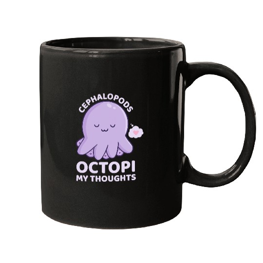 Octopus Pet Cephalopods Octopi My Thoughts Kawaii Octopus Pun Mugs