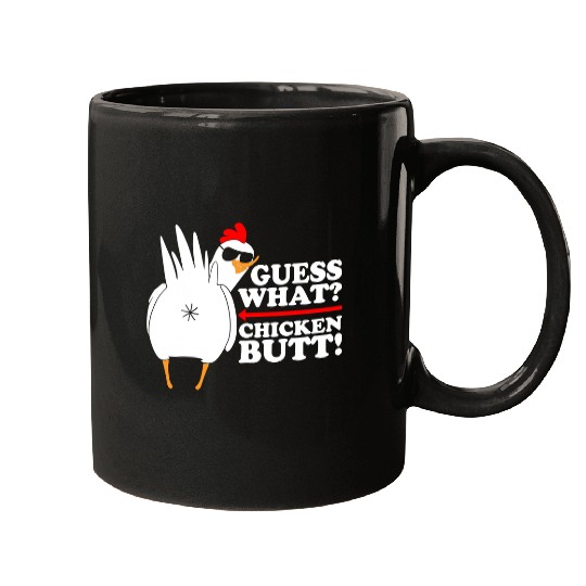 Chicken Pet Guess What Chicken Butt Funny 256 Mugs