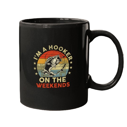 Fishing Fun Im a Hooker on the Weekends Bass Fish Funny Fishing vintages 1 Mugs