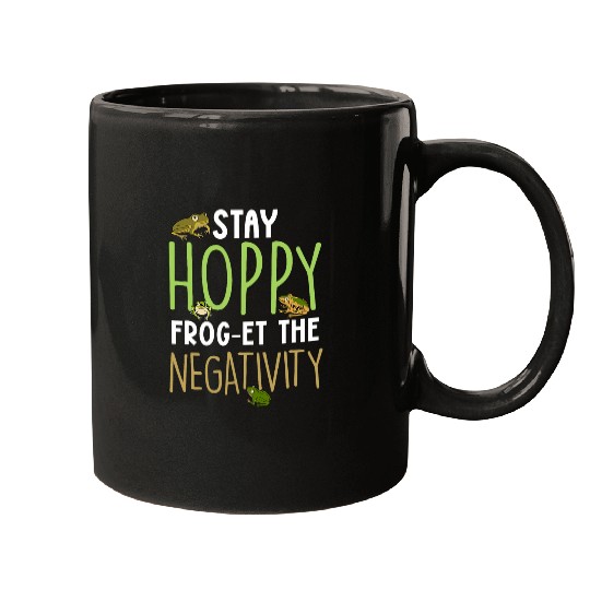 Frog Pet Herpetologist Amphibian Toad Stay Hoppy Frog The Negativity Mugs