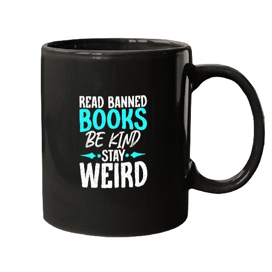 Book Fun Read Banned Books Be Kind Stay Weird 10 Mugs