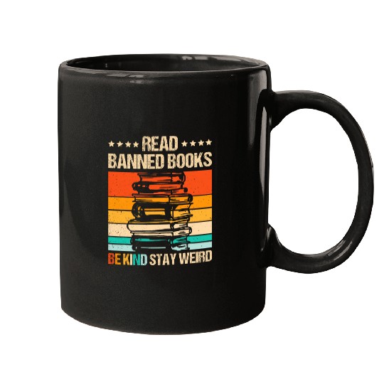 Book Fun Read Banned Books Be Kind Stay Weird 09 Mugs