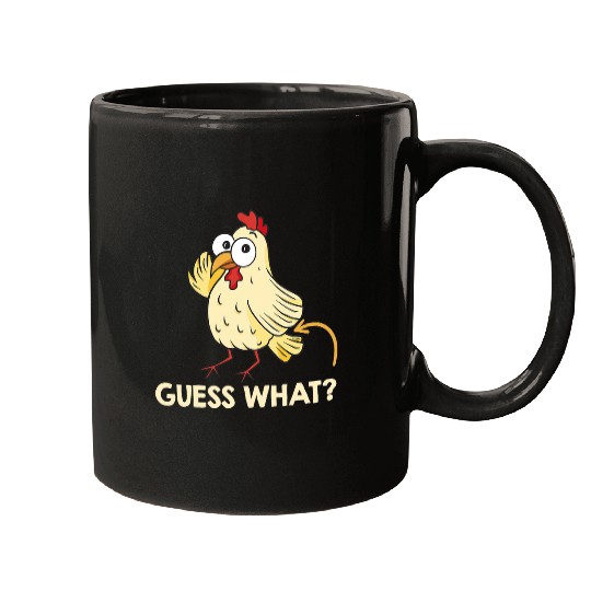 Chicken Pet Guess What Chicken Butt Chickens Farmer Mugs