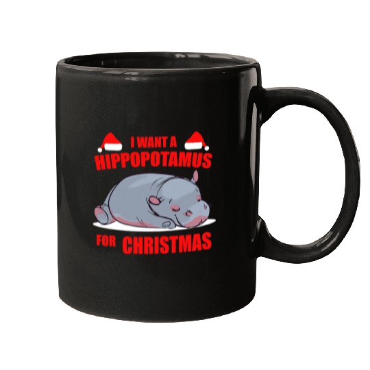 Hippo Pet I Want A Hippopotamus For Christmas Tee Mugs