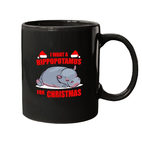 Hippo Pet I Want A Hippopotamus For Christmas Tee Mugs