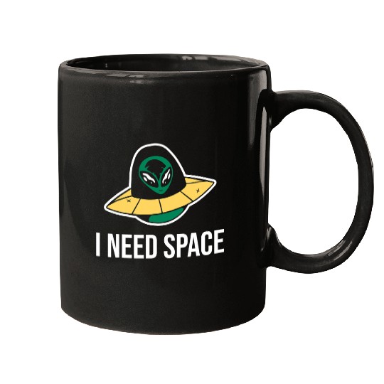 Aliens UFO I need space  for astronomy geek Mugs