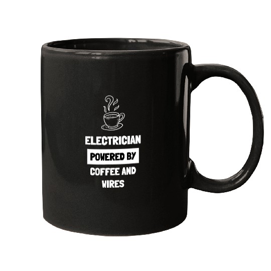 Electrician Powered by Coffee And Wires Mugs