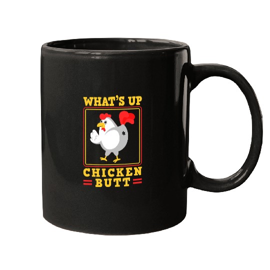 Chicken Pet Animal Pet Whats Up Chicken Butt Mugs