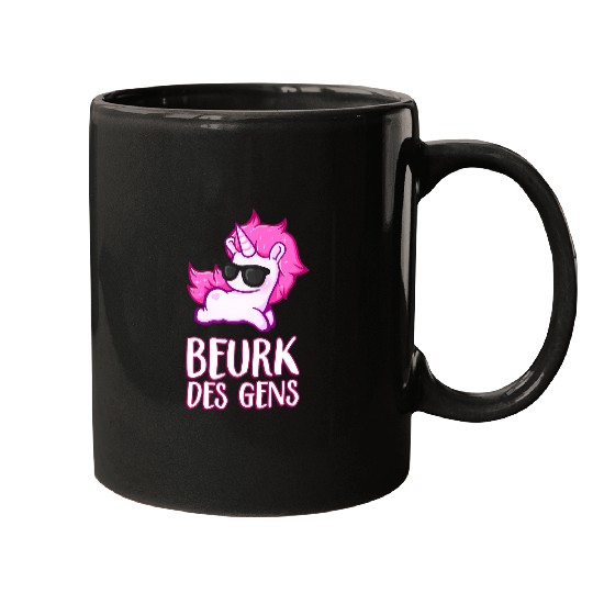 Unicorn Pet Beurk des People Humour Message Mugs