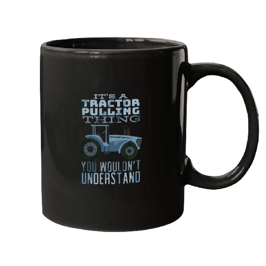Tractor Fun driving Pulling Thing Redneck Design Men Tractor Pulling Mugs