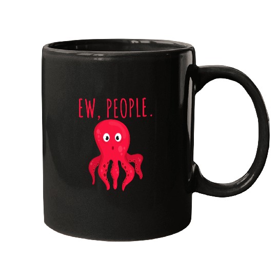 Octopus Pet Ew People Mugs