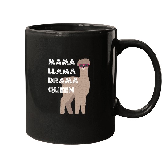 Llama Pet Mama Llama Drama Queen Mom Mothers Day Mugs