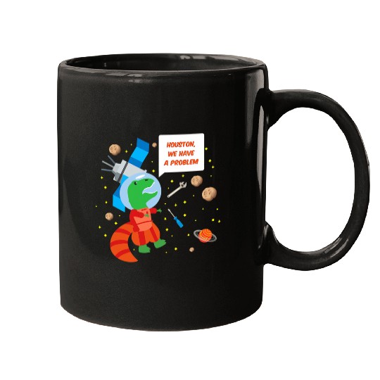 Dinosaur Pet Astronauts Funny Trex Astronaut Houston We Have a Problem Mugs