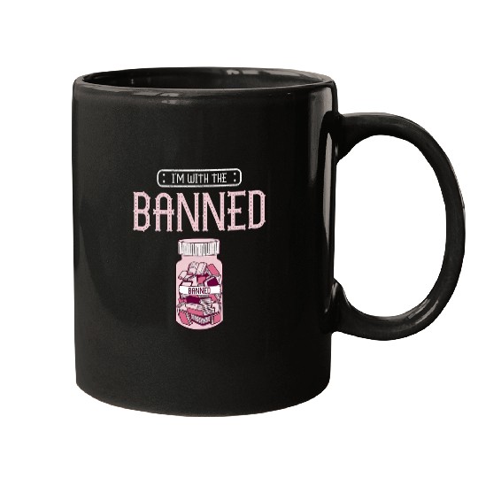 Book Fun Im With The Banned Book Readeder Bookworm Mugs