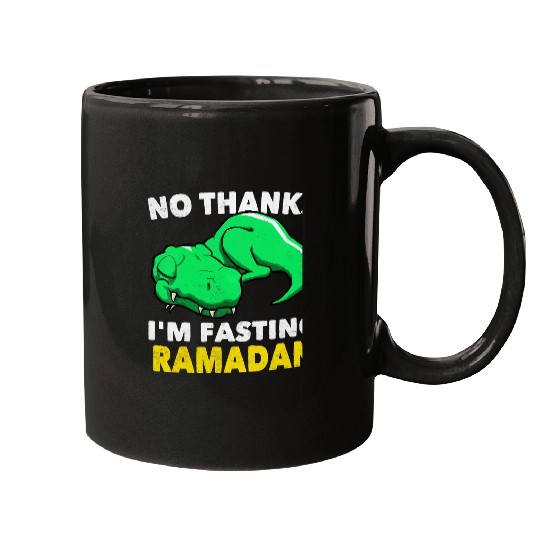 Dinosaur Pet Kids No Thanks Im Fasting Ramadan Cute T rexs Ramadan For Kids Mugs