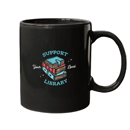 Book Fun Support your local library Design for a Librarian Fan Mugs