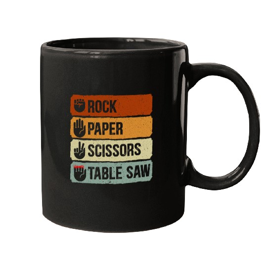 Woodworker Job Mens Rock Paper Scissors Table Saw Funny Woodworking Mugs