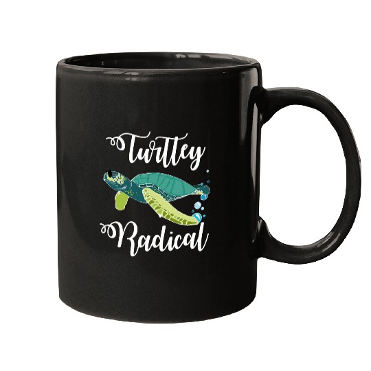 Turtle Pet Turtley Radical Funny Marine Life Sea Turtles sea Mugs