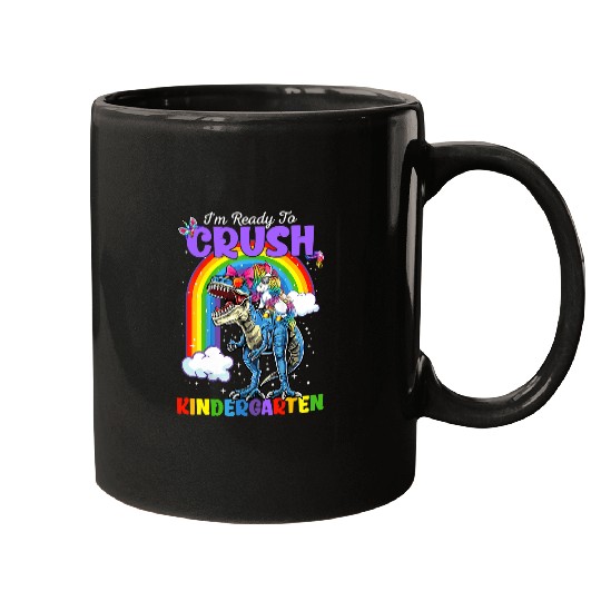 Unicorn Pet Rainbow Dinosaur I am Ready To Crush Kindergarten Mugs