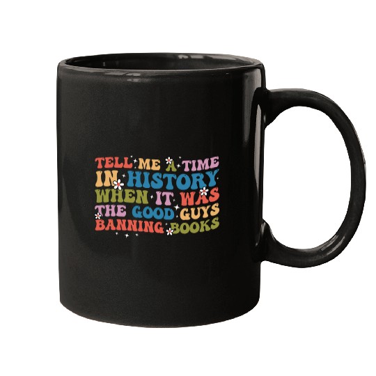 Book Fun Groovy Tell Me A Time In History Good Guys Banning Mugs