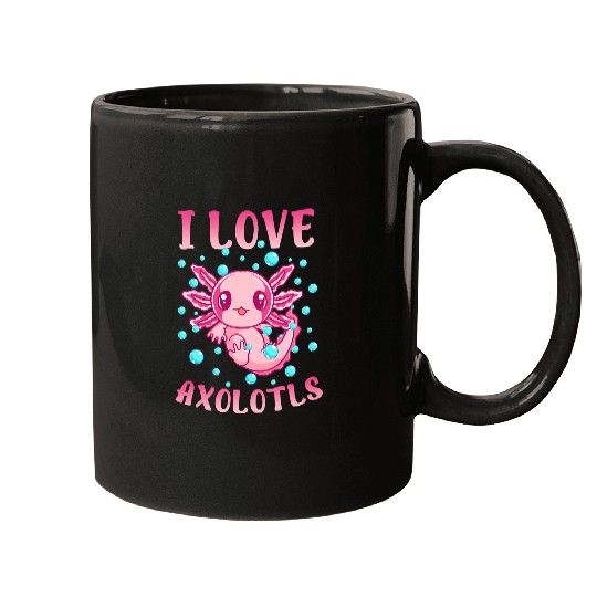 Axolotls Pet I Love Axolotlss Pink Salamander Bubbles Kids Axolotls Mugs
